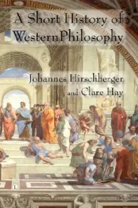A Short History of Western Philosophy (Hirschberger Johannes)(Paperback)