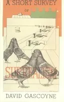 A Short Survey of Surrealism (Gascoyne David)(Paperback)