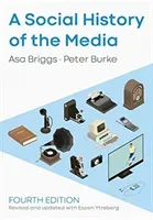 A Social History of the Media (Briggs Asa)(Paperback)