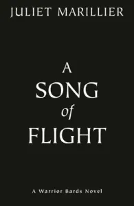 A Song of Flight (Marillier Juliet)(Paperback)