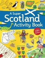 A Super Scotland Activity Book: Games, Puzzles, Drawing, Stickers and More (Gurrea Susana)(Paperback)