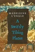 A Swiftly Tilting Planet (L'Engle Madeleine)(Paperback)