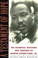 A Testament of Hope: The Essential Writings and Speeches (King Martin Luther)(Paperback)