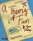 A Theory of Fun for Game Design (Koster Raph)(Paperback)
