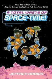 A Total Waste of Space-Time! (Brown Jeffrey)(Pevná vazba)