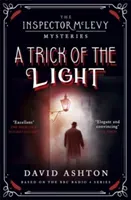 A Trick of the Light: An Inspector McLevy Mystery 3 (Ashton David)(Paperback)