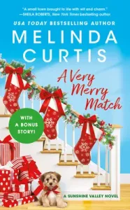 A Very Merry Match: Includes a Bonus Novella (Curtis Melinda)(Mass Market Paperbound)