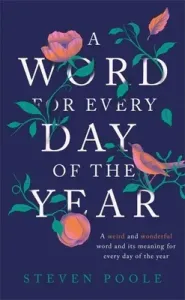 A Word for Every Day of the Year (Poole Steven)(Paperback)