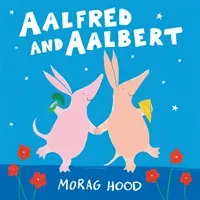 Aalfred and Aalbert (Hood Morag)(Pevná vazba)