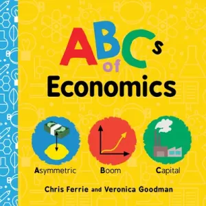 ABCs of Economics (Ferrie Chris)(Board Books)