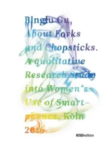 About Forks and Chopsticks (Gu Binglu)(Paperback / softback)