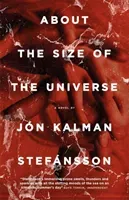 About the Size of the Universe (Kalman Stefansson Jon)(Paperback / softback)