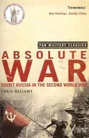 Absolute War - Soviet Russia in the Second World War (Pan Military Classics Series) (Bellamy Chris)(Paperback / softback)