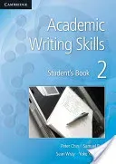 Academic Writing Skills 2 Student's Book (Chin Peter)(Paperback)