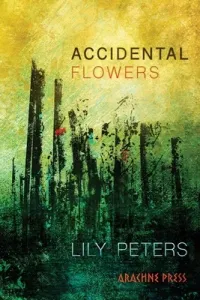 Accidental Flowers (Peters Lily)(Paperback)