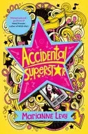 Accidental Superstar (Levy Marianne)(Paperback / softback)
