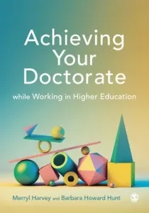 Achieving Your Doctorate While Working in Higher Education (Harvey Merryl)(Paperback)