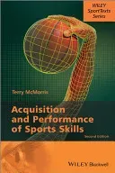 Acquisition and Performance of Sports Skills (McMorris Terry)(Paperback)