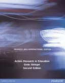 Action Research in Education: Pearson New International Edition (Stringer Ernie)(Paperback / softback)