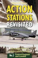 Action Stations Revisited No. 2: Central England and the London Area (Bowyer Michael)(Pevná vazba)