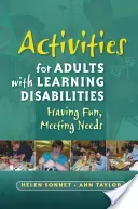 Activities for Adults with Learning Disabilities: Having Fun, Meeting Needs (Sonnet Helen)(Paperback)