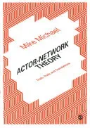 Actor-Network Theory: Trials, Trails and Translations (Michael Mike)(Paperback)