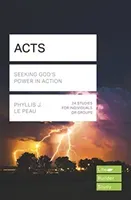 Acts (Lifebuilder Study Guides) - Seeing God's Power in Action (Le Peau Phyllis (Author))(Paperback / softback)