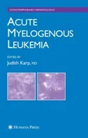 Acute Myelogenous Leukemia (Karp Judith E.)(Paperback)