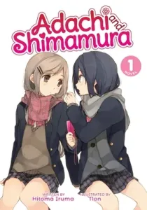 Adachi and Shimamura (Light Novel) Vol. 1 (Iruma Hitoma)(Paperback)