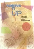 Adding It Up: Helping Children Learn Mathematics (National Research Council)(Paperback)