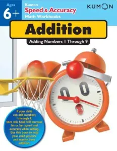 Addition: Adding Numbers 1-9 (Kumon Publishing)(Paperback)