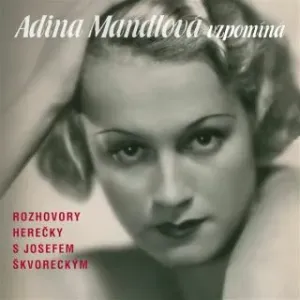 Adina Mandlová vzpomíná - audiokniha