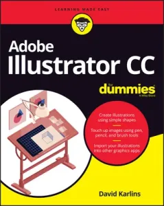 Adobe Illustrator CC for Dummies (Karlins David)(Paperback)