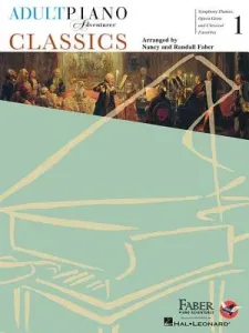 Adult Piano Adventures - Classics, Book 1: Symphony Themes, Opera Gems and Classical Favorites (Faber Nancy)(Paperback)