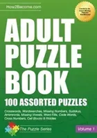 Adult Puzzle Book: 100 Assorted Puzzles (How2become)(Paperback)