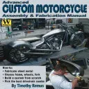 Advanced Custom Motorcycle Assembly & Fabrication (Remus Timothy)(Paperback)