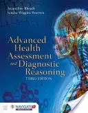Advanced Health Assessment and Diagnostic Reasoning: Includes Navigate 2 Premier Access (Rhoads Jacqueline)(Paperback)