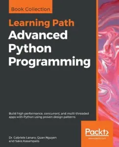 Advanced Python Programming (Lanaro Gabriele)(Paperback)