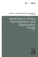 Advances in Library Administration and Organization (Williams Delmus E.)(Pevná vazba)