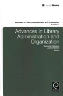Advances in Library Administration and Organization (Williams Delmus E.)(Pevná vazba)