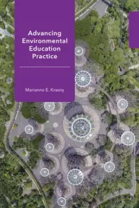 Advancing Environmental Education Practice (Krasny Marianne E.)(Paperback)