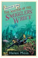 Adventure Island: The Mystery of the Smugglers' Wreck - Book 9 (Moss Helen)(Paperback / softback)