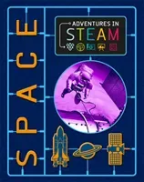 Adventures in STEAM: Space (Spilsbury Richard)(Paperback / softback)