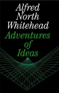 Adventures of Ideas (Whitehead Alfred North)(Paperback)