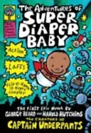 Adventures of Super Diaper Baby (Pilkey Dav)(Pevná vazba)