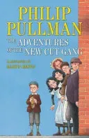 Adventures of the New Cut Gang (Pullman Philip)(Paperback / softback)