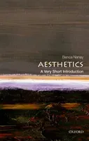 Aesthetics: A Very Short Introduction (Nanay Bence)(Paperback)