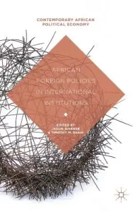 African Foreign Policies in International Institutions (Warner Jason)(Pevná vazba)