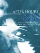 After Hours on My Travels for Piano Solo (Wedgwood Pam)(Paperback)