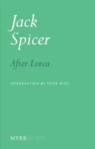 After Lorca (Spicer Jack)(Paperback)